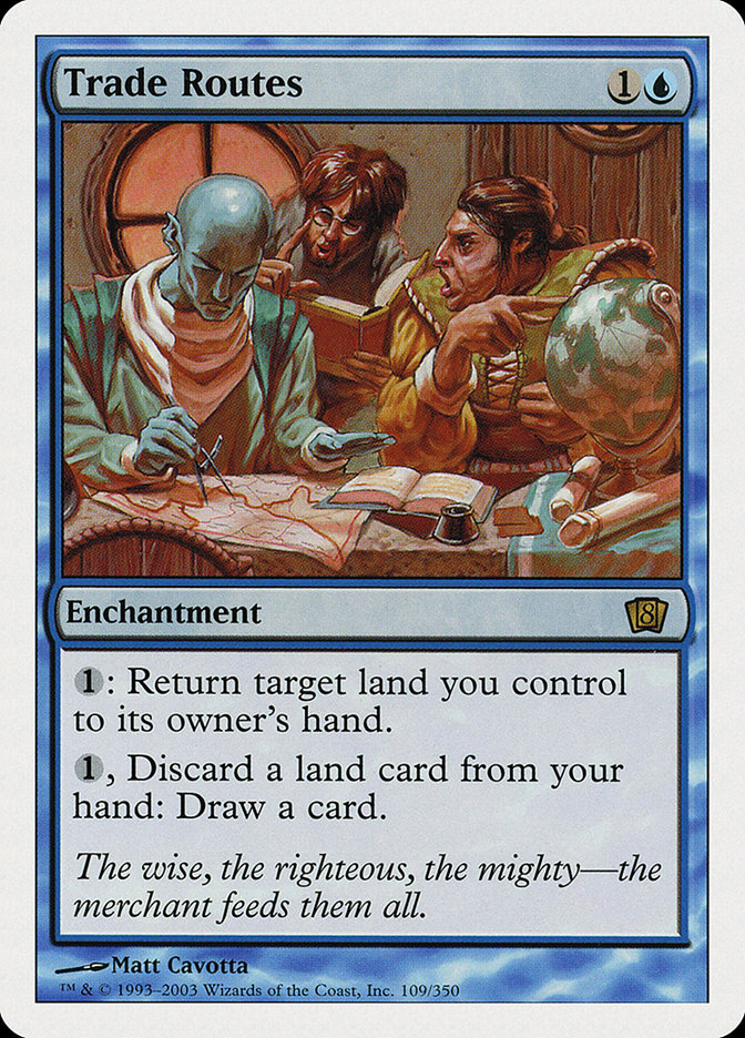 MTG Card Title: Trade Routes 8ED/109