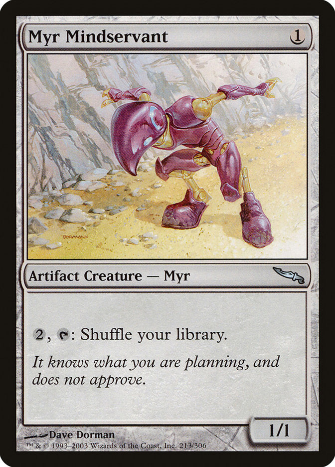 MTG Card Title: Myr Mindservant MRD/213