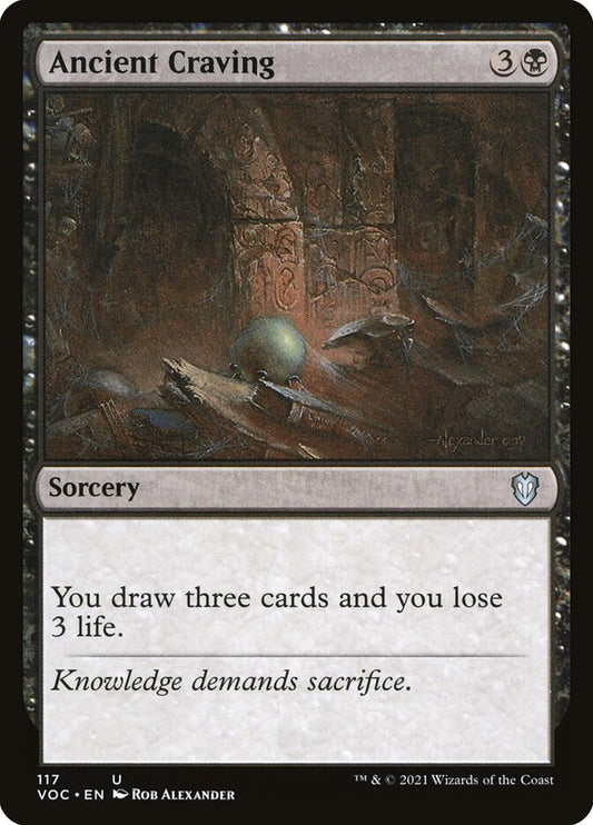 MTG Card Title: Ancient Craving VOC/117