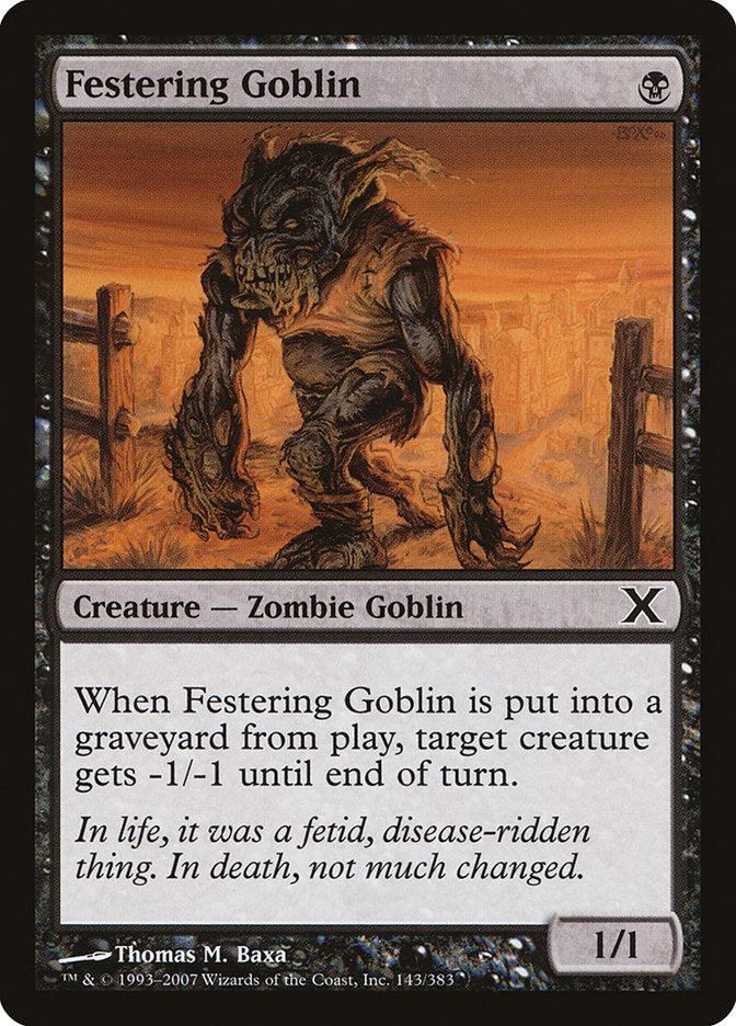 MTG Card Title: Festering Goblin 10E/143